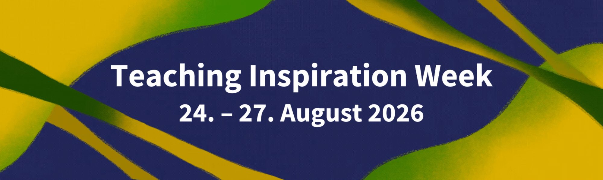 Teaching Inspiration Week Banner FS26